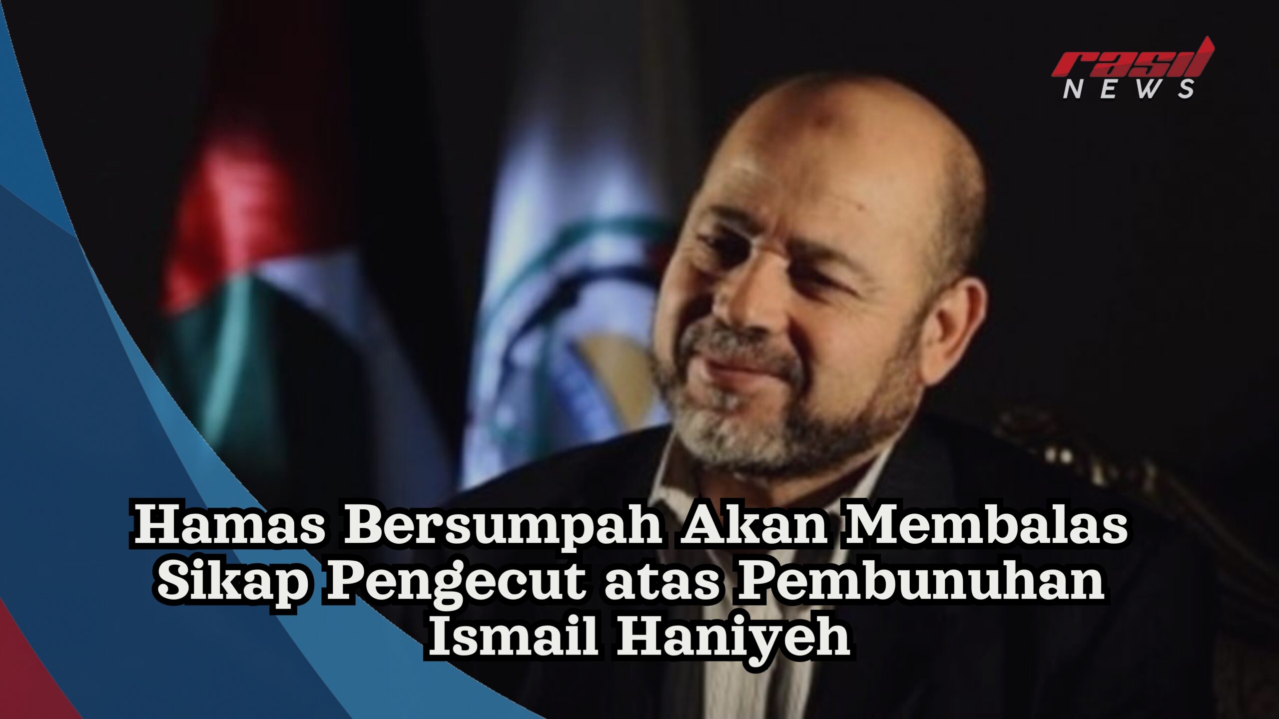 Hamas Bersumpah Akan Membalas Sikap Pengecut atas Pembunuhan Ismail Haniyeh