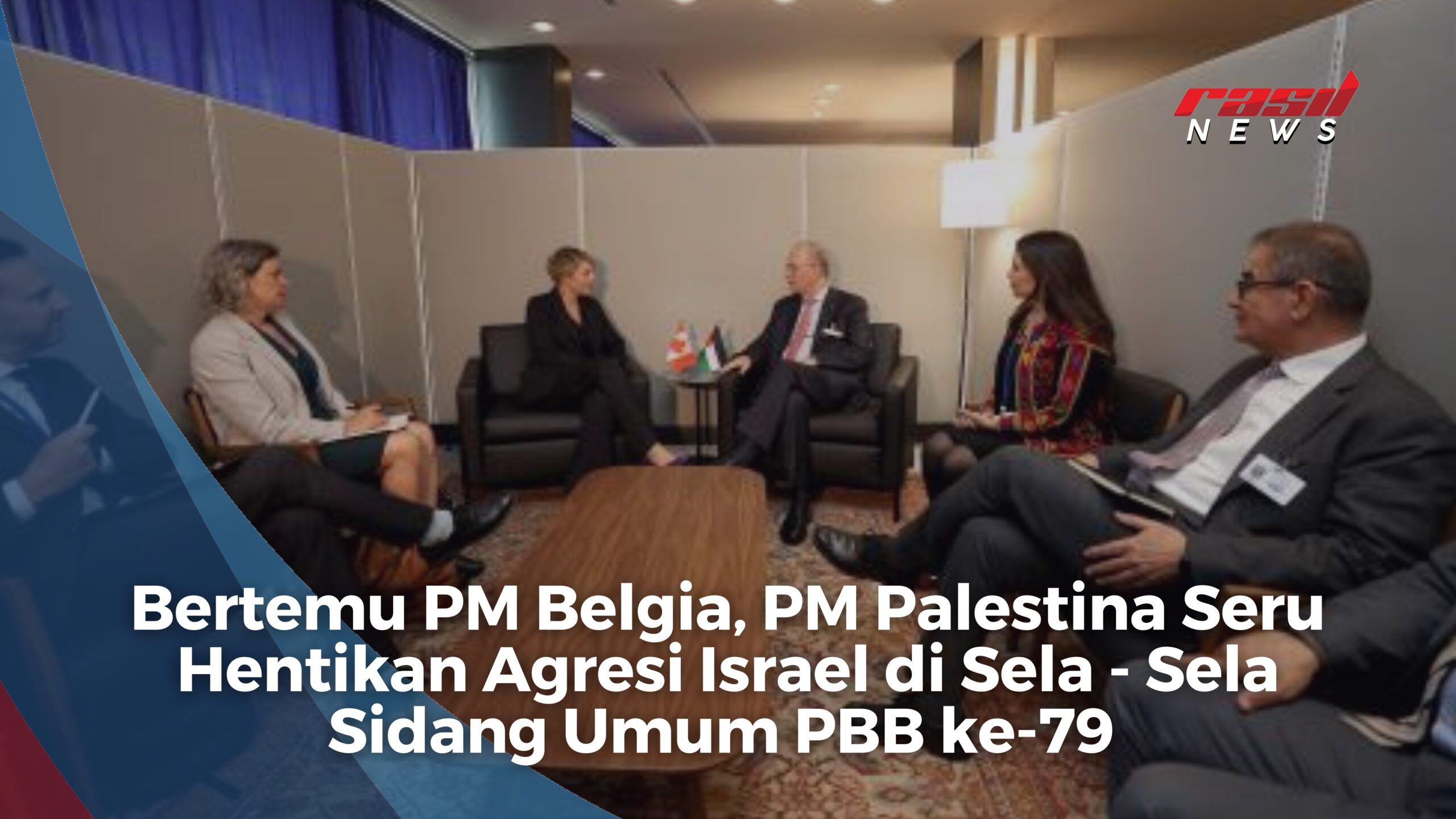 Bertemu PM Belgia, PM Palestina Seru Hentikan Agresi Israel di Sela – Sela Sidang Umum PBB ke-79